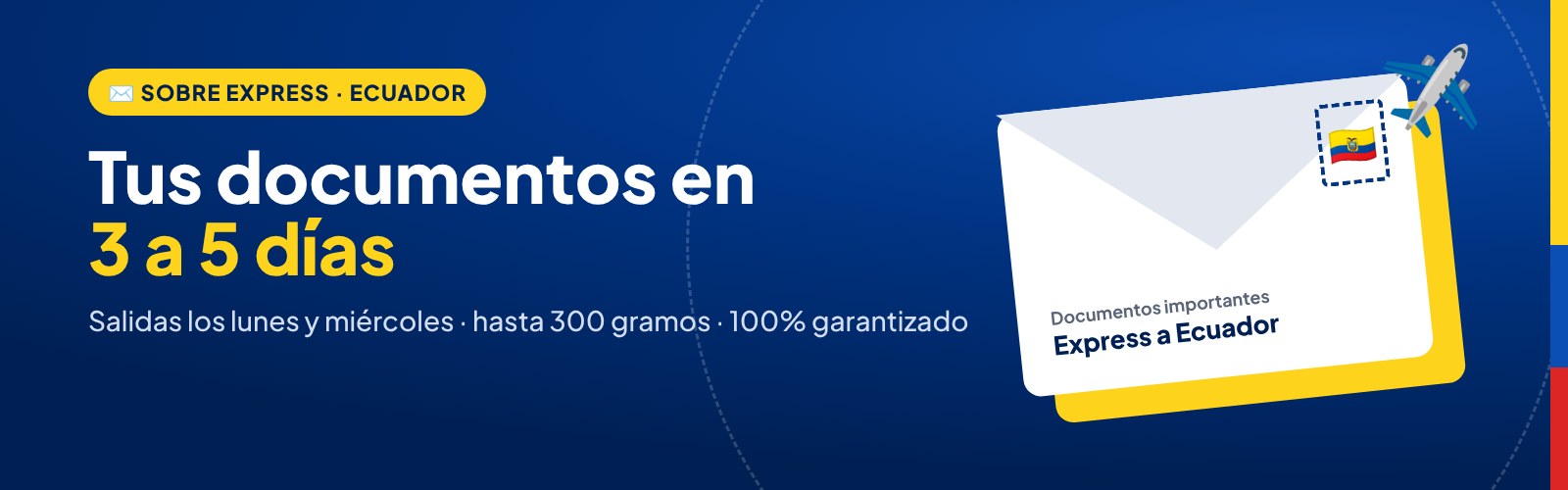 Sobre Express a Ecuador: tus documentos en 3 a 5 días